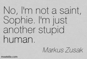 Quotation-Markus-Zusak-human-Meetville-Quotes-85425